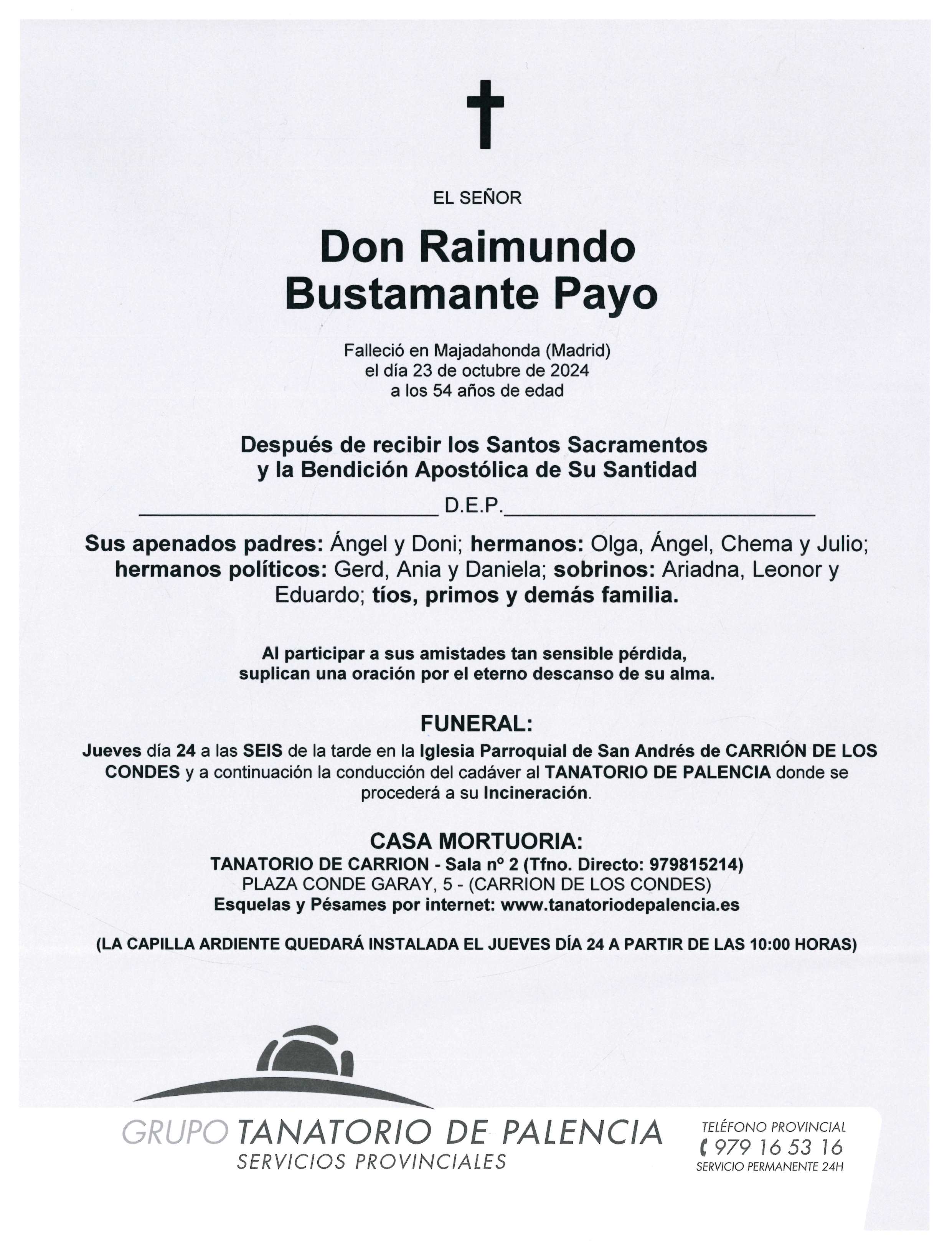 EL SEÑOR DON RAIMUNDO BUSTAMANTE PAYO